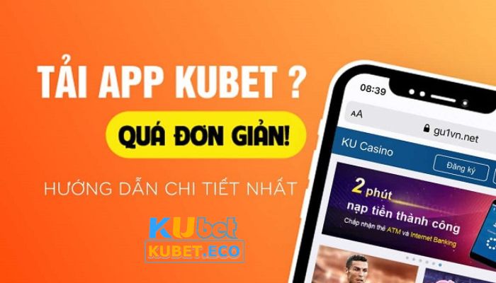 ung-dung-kubet-don-gian-nhanh-chong-tren-thiet-bi-di-dong Tải Kubet